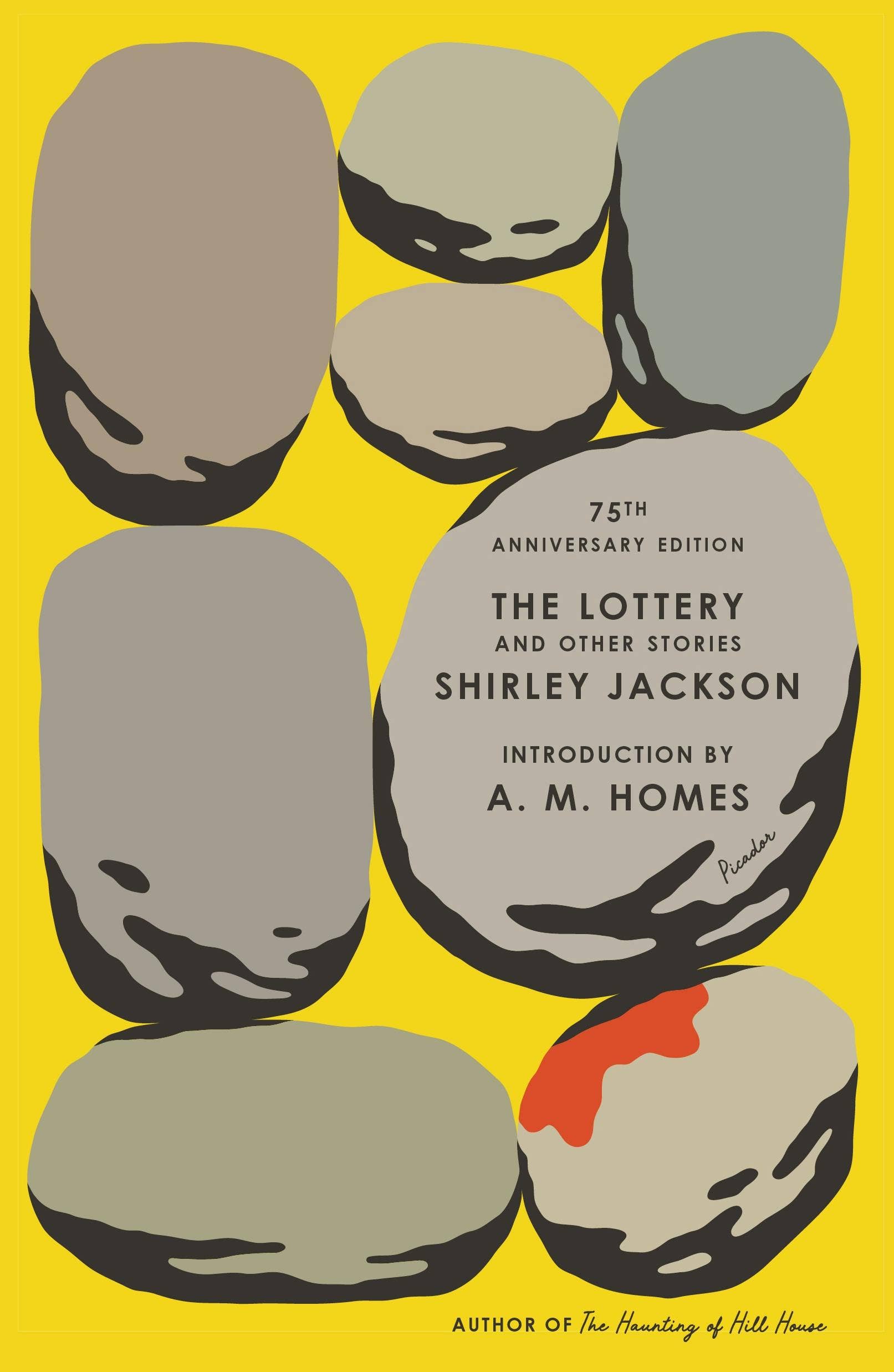 Lottery And Other Stories, The: 75Th Anniversary Edition
