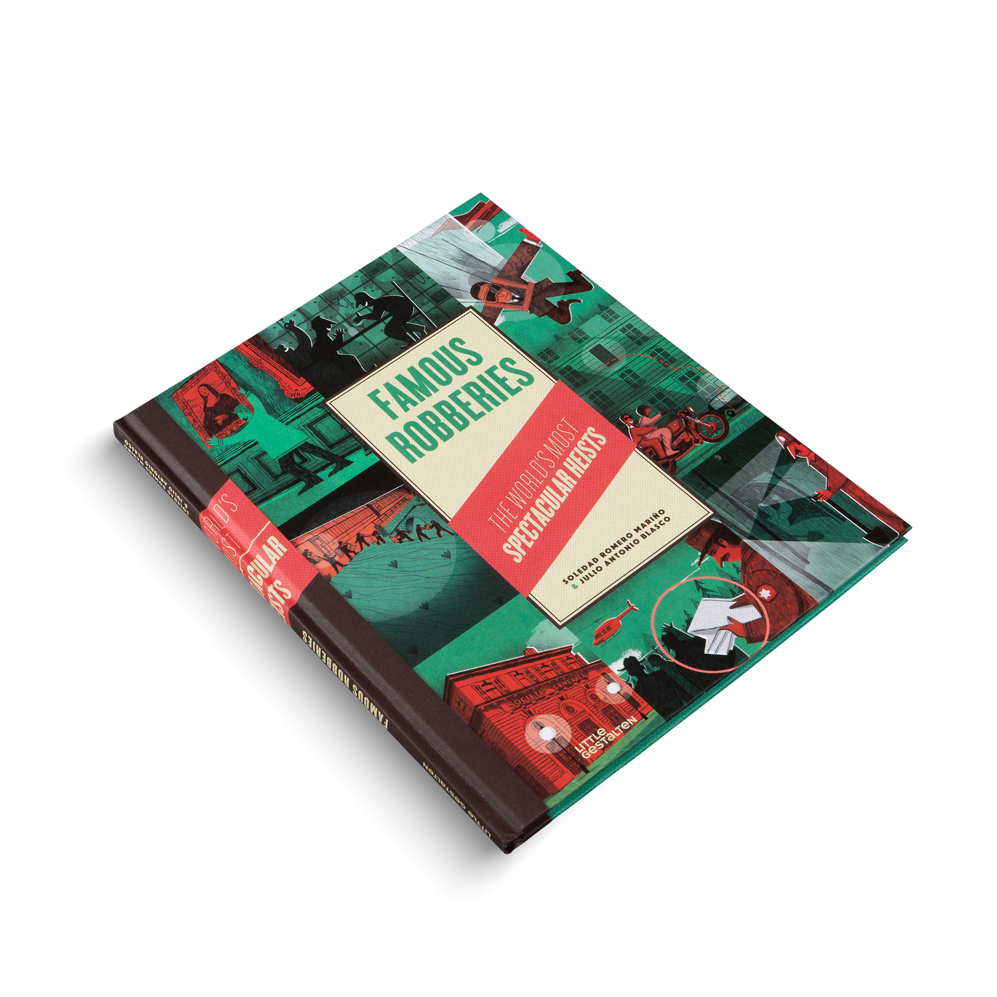 Famous Robberies – The World's Most Spectacular Heists