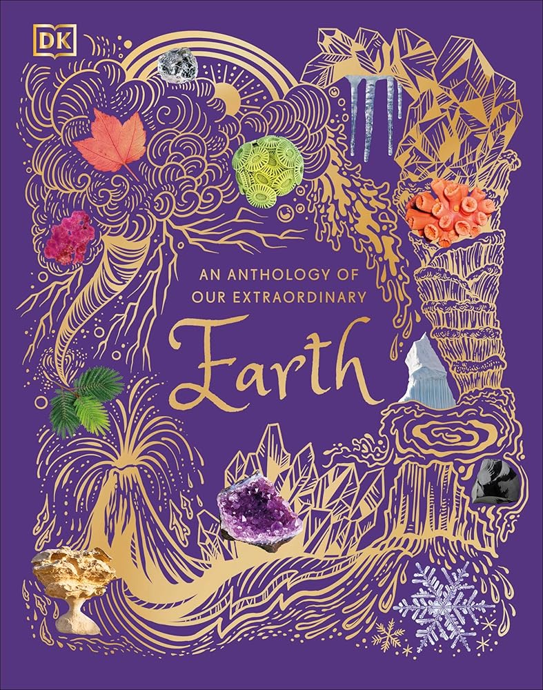 An Anthology of Our Extraordinary Earth (DK Children's Anthologies) cover image