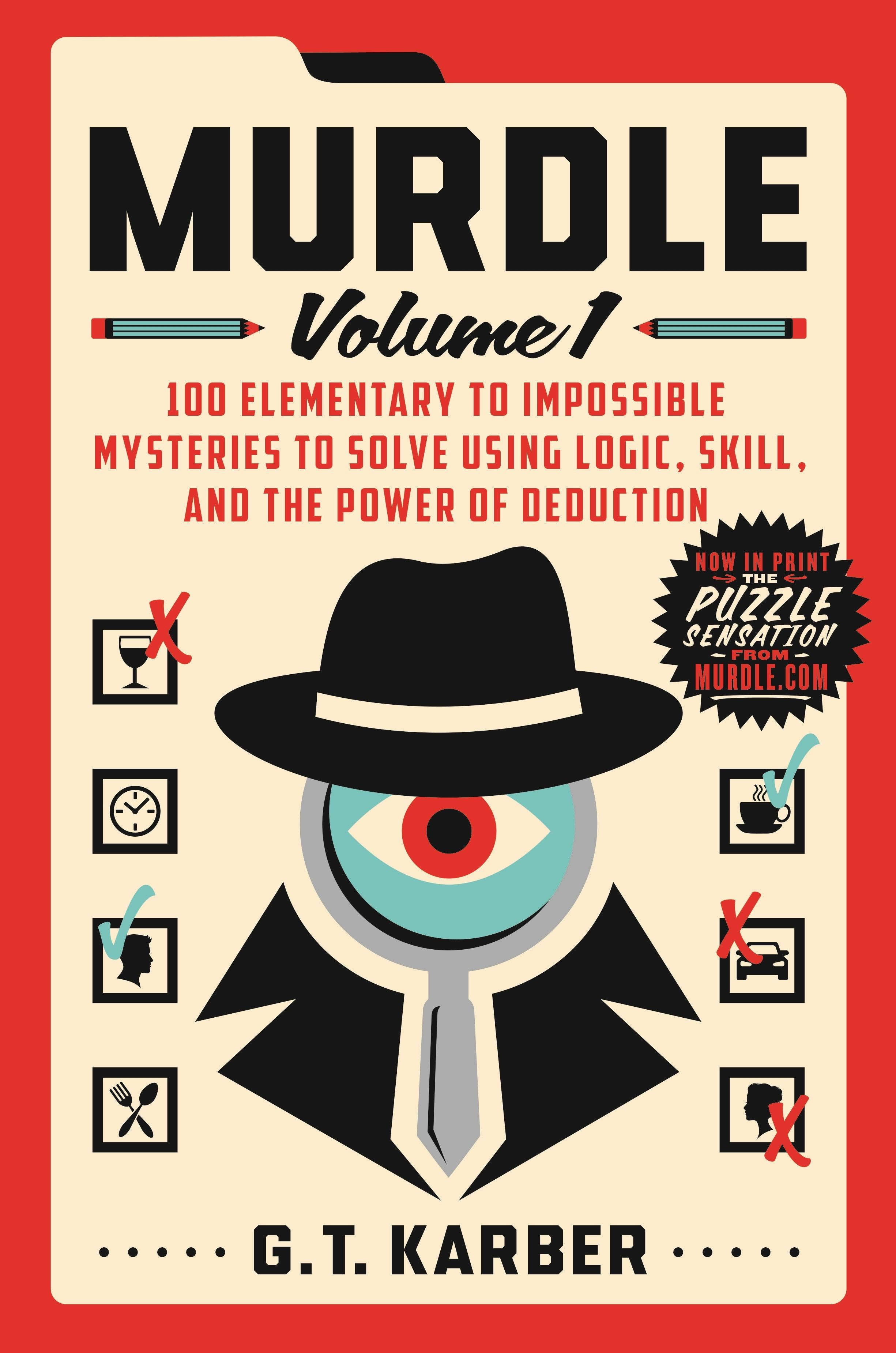 Murdle Volume 1: 100 Mysteries From Elementary To Impossible