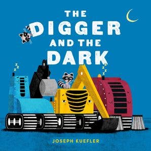 Digger and the Dark, The : Joseph Kuefler