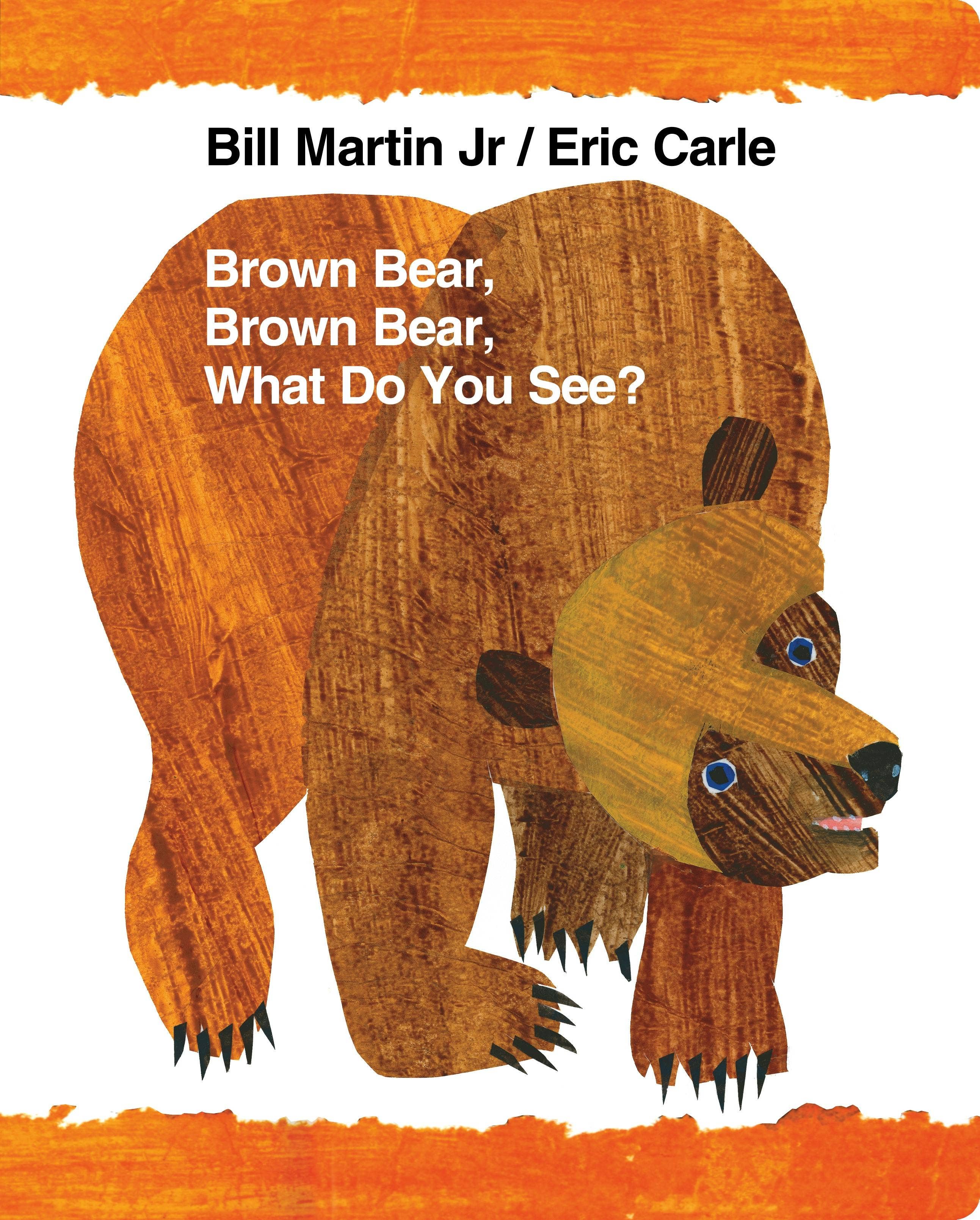 Brown Bear, Brown Bear, What Do You