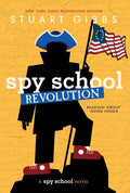 Spy School Revolution by Stuart Gibbs