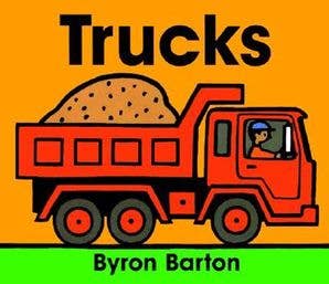 Trucks Board Book : Byron Barton