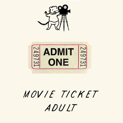 RATTY FAMILY MOVIE SERIES - ADULT MOVIE TICKET