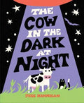Cow in the Dark at Night, The: Jess Hannigan