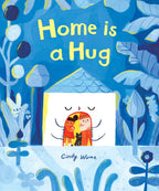 Home is a Hug