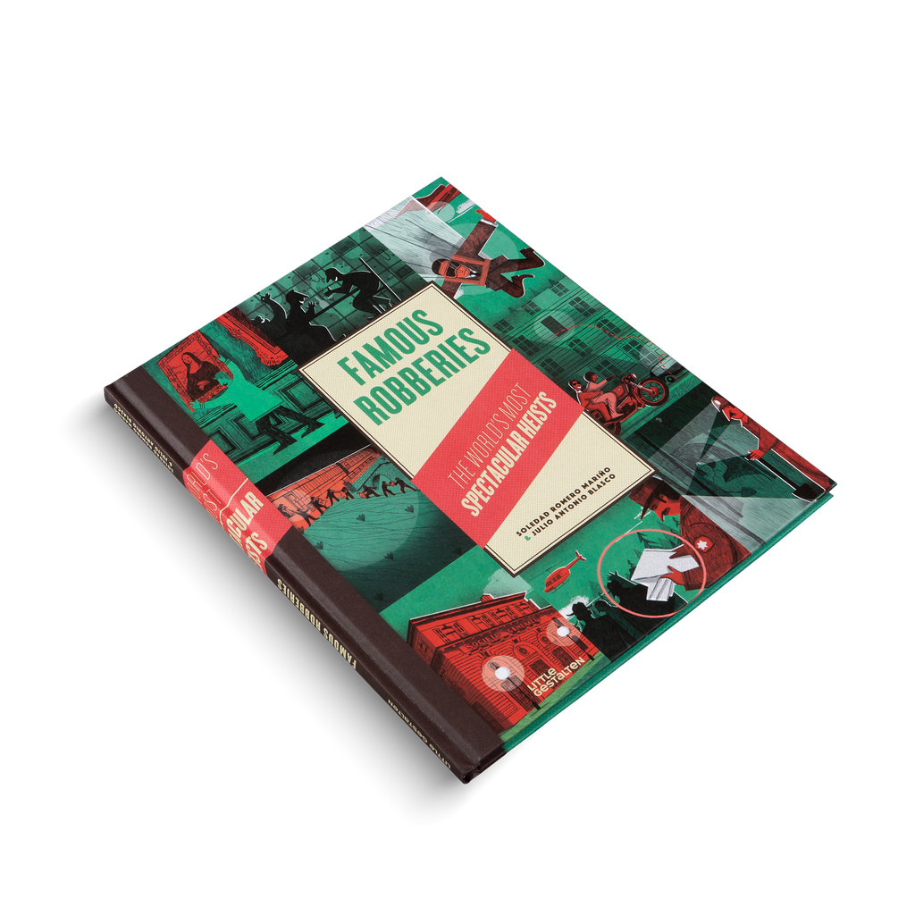 Famous Robberies – The World's Most Spectacular Heists