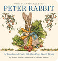 The Classic Tale of Peter Rabbit: A Touch and Feel Lift the Flap Board Book