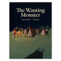 The Wanting Monster