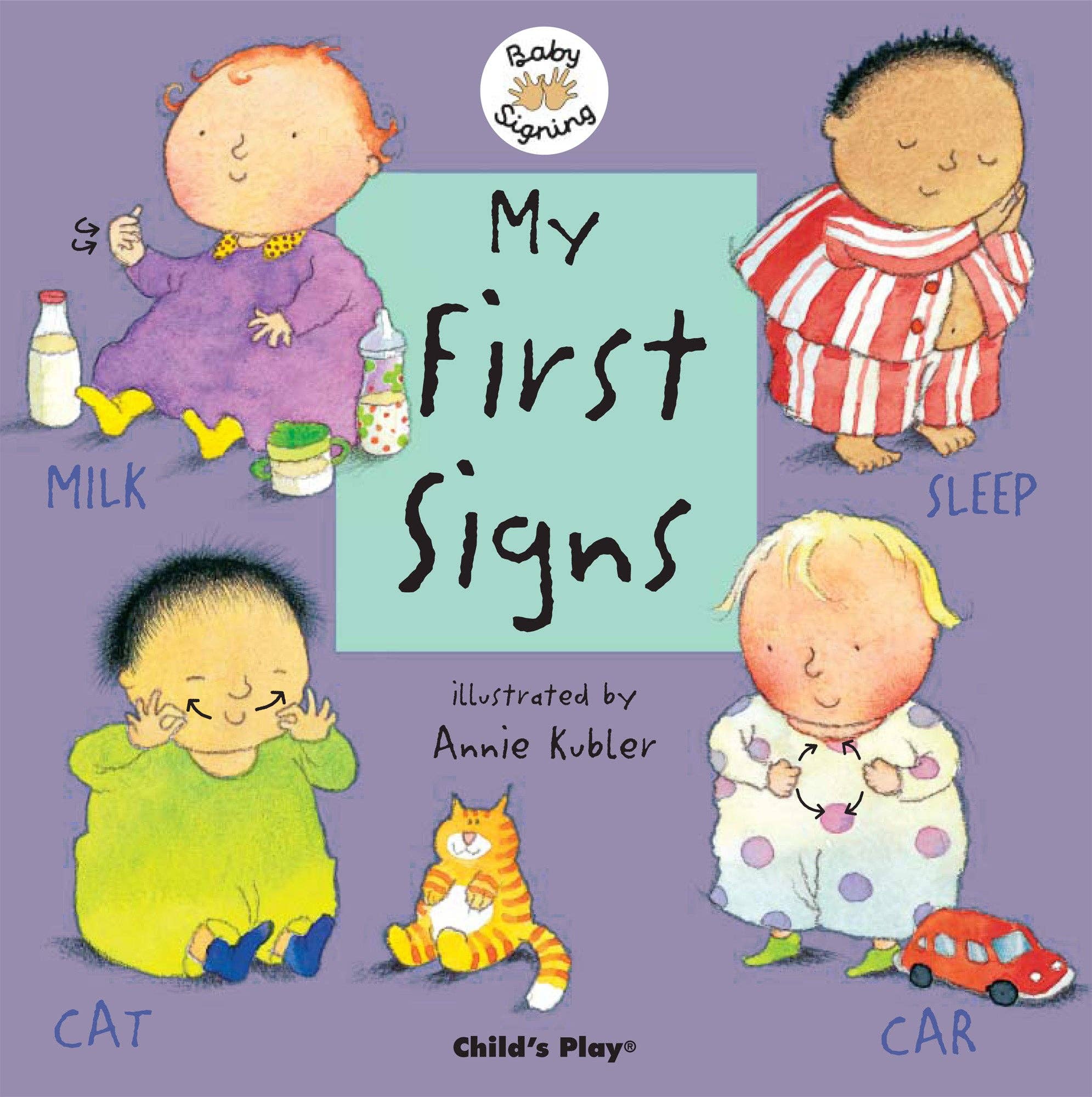 My First Signs: American Sign Language: 10.5 x 10.5 Inches