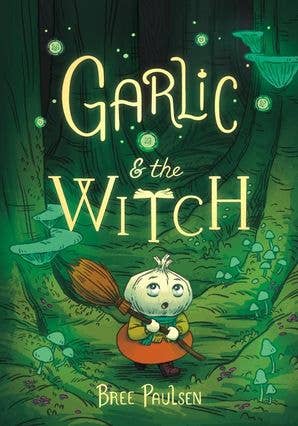 Garlic and the Witch : Bree Paulsen