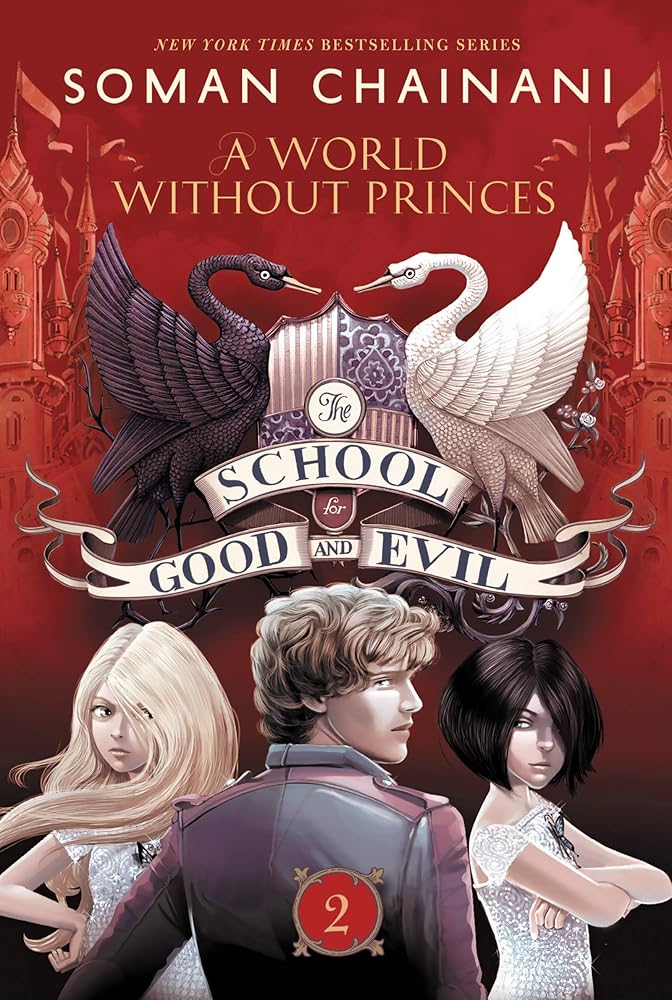 The School for Good and Evil #2: A World without Princes: Now a Netflix Originals Movie cover image