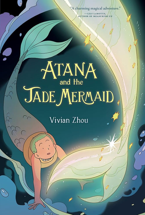 Atana: Atana and the Jade Mermaid: A Graphic Novel – An Epic Adventure About Magic and Found Family for Kids (Ages 8-12) cover image