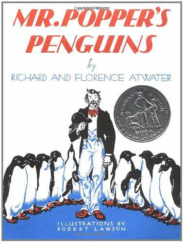Mr. Popper's Penguins (Newbery Honor Book)