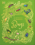 An Anthology of Remarkable Bugs (DK Children's Anthologies) cover image