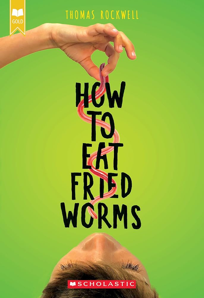 How to Eat Fried Worms (Scholastic Gold) cover image