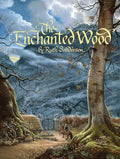 The Enchanted Wood (The Ruth Sanderson Collection) cover image