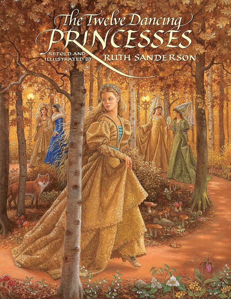 The Twelve Dancing Princesses (The Ruth Sanderson Collection) cover image