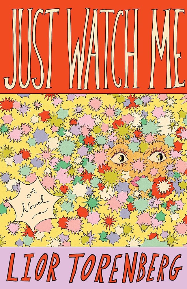 Just Watch Me: A Novel cover image