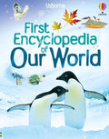 First Encyclopedia Of Our World: Usborne