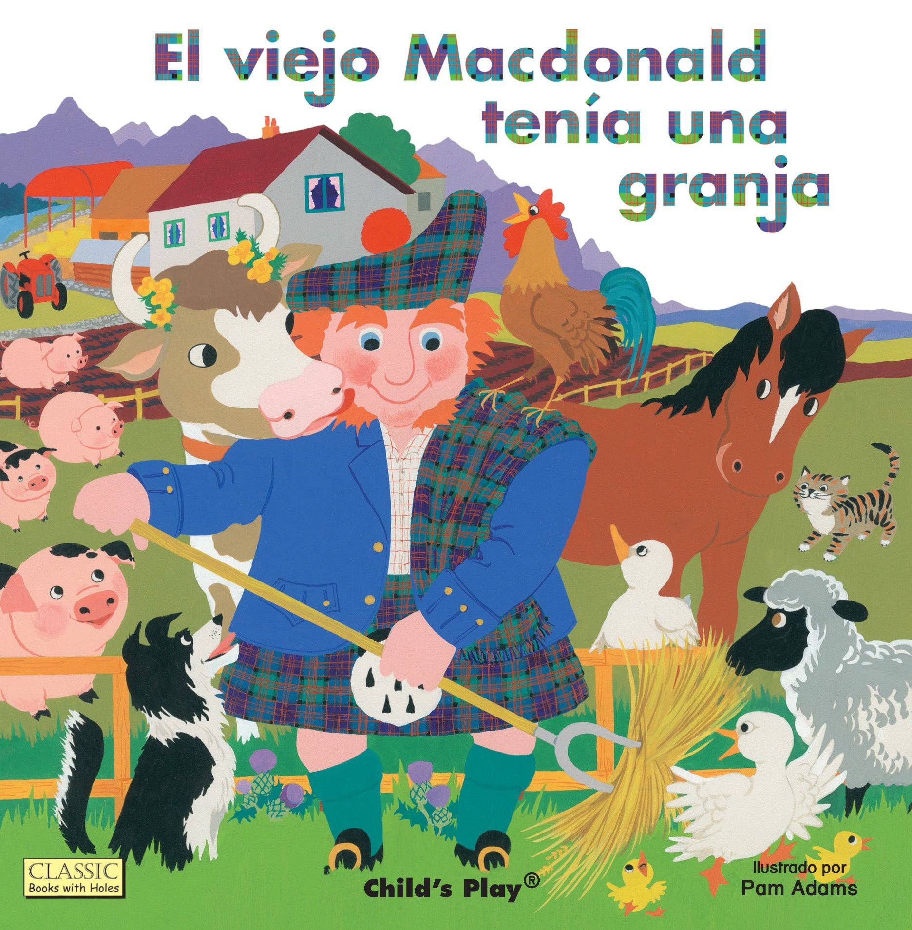 El Viejo Macdonald (Board Book Edition): 6.25 x 6.25 Inches