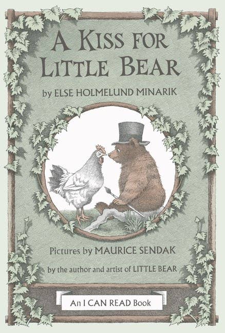 Kiss for Little Bear, A : Else Holmelund Minarik