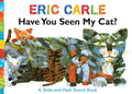 Have You Seen My Cat? by Eric   Carle