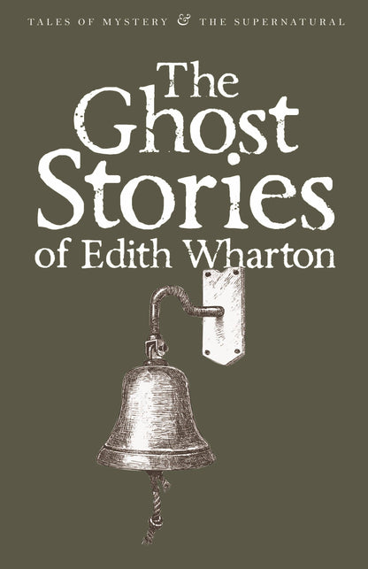 The Ghost Stories of Edith Wharton | Wordsworth Mystery Book